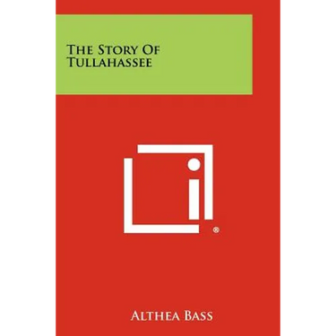 The Story of Tullahassee