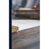 Richard Neutra