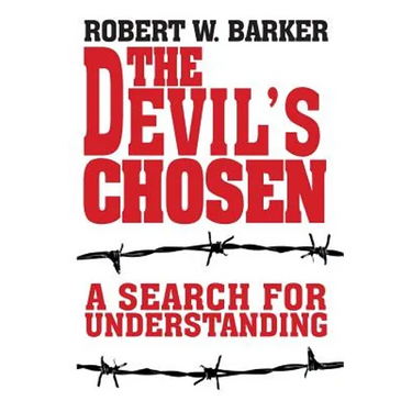 The Devil's Chosen: A Search for Understanding