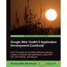 Google Web Toolkit 2 Application Development Cookbook