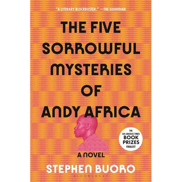 The Five Sorrowful Mysteries of Andy Africa