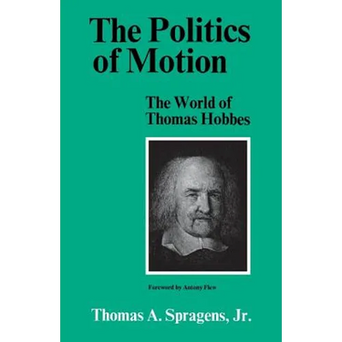 The Politics of Motion: The World of Thomas Hobbes