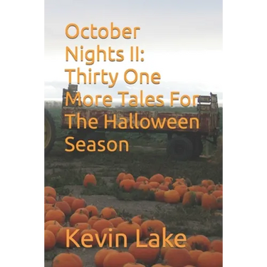 October Nights II: Thirty One More Tales For The Halloween Season