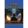 Come Walk with Me: Messages from Yeshua
