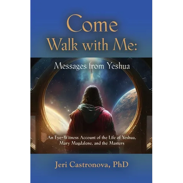 Come Walk with Me: Messages from Yeshua