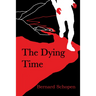 The Dying Time