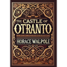 The Castle of Otranto (Collector's Edition) (Laminated Hardback with Jacket)