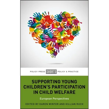 Supporting Young Children's Participation in Child Welfare: European Perspectives