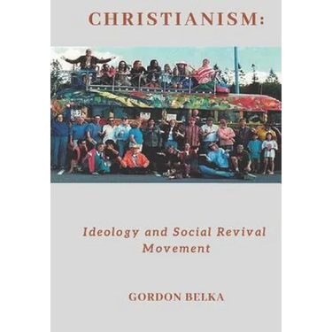 Christianism: Ideology and Social Revival Movement