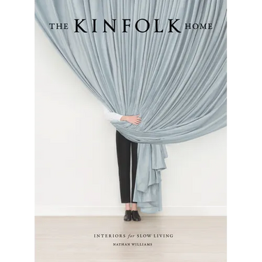 The Kinfolk Home: Interiors for Slow Living