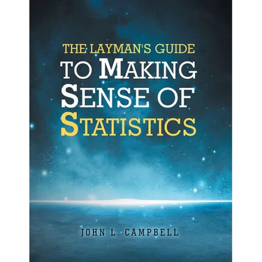 The Layman's Guide To Making Sense Of Statistics