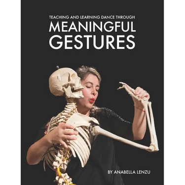 Teaching and Learning Dance Through Meaningful Gestures