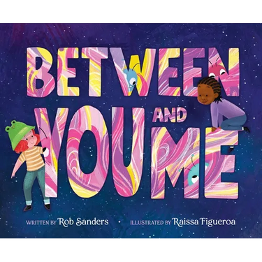 Between You and Me