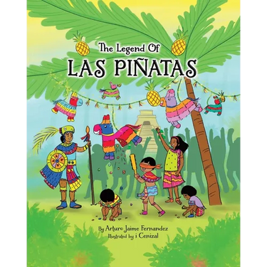The Legend of Las Piñatas