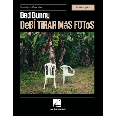 Bad Bunny - Debi Tirar Mas Fotos - Sheet Music Essentials Series - Piano + Lyrics