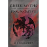 Greek Myths That Inspired Final Fantasy VII