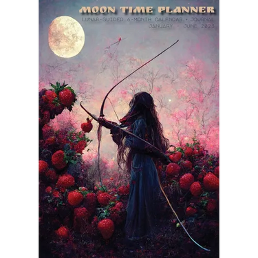 2023 Moon Time Planner: Lunar-Guided 6-Month Journal, January - June
