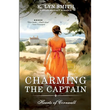 Charming the Captain: A Sweet Regency Romance