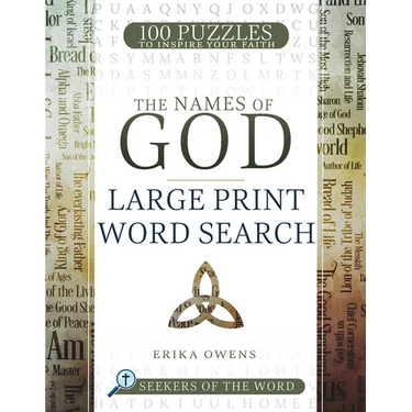 The Names of God Large Print Word Search: 100 Puzzles to Inspire Your Faith