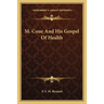 M. Coue And His Gospel Of Health
