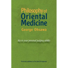 Philosophy of Oriental Medicine: Key to Your Personal Judging Ability
