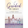 Guided by Grace: A Catholic Journey Through Wills, Trusts, and Estate Planning
