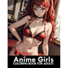 Sexy Anime Coloring Book: Manga Art & Anime Enthusiasts Stress Relief Naughty Adult Coloring