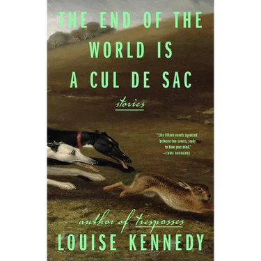 The End of the World Is a Cul de Sac: Stories
