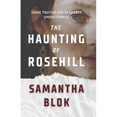 The Haunting of Rosehill: A Gothic Romance