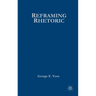 Reframing Rhetoric: A Liberal Politics Without Dogma