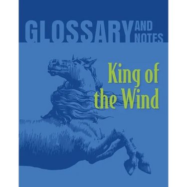 King of the Wind Glossary and Notes: King of the Wind
