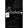 Short Frictions