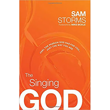 The Singing God: Feel the Passion God Has for You... Just the Way You Are