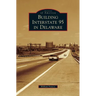 Building Interstate 95 in Delaware