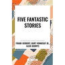 Five Fantastic Stories: Works by Algis Budrys,
