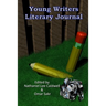 Young Writers Literary Journal - 2010