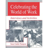 Celebrating the World of Work: Interviews and Activities