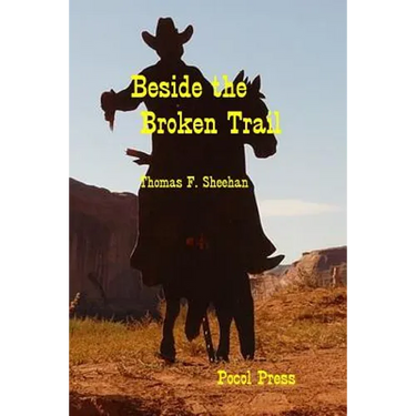 Beside the Broken Trail