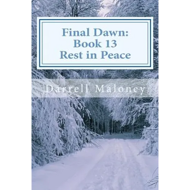 Rest in Peace: Final Dawn: Book 13