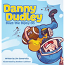 Danny Dudley Does the Dipsy Do