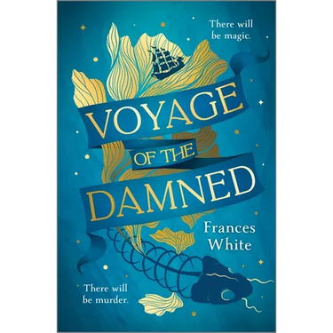 Voyage of the Damned: A Fantasy Novel