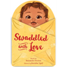Swaddled with Love