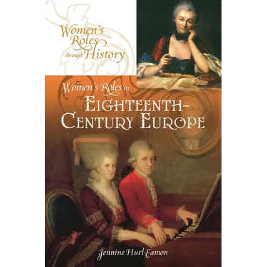 Women's Roles in Eighteenth-Century Europe