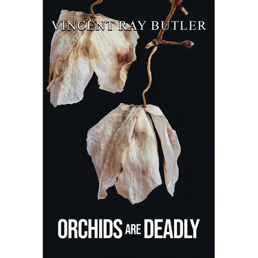Orchids are Deadly