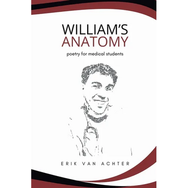 William's Anatomy - Poetry for Medical Students