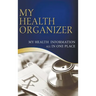 My Health Organizer (My Health Information All In One Place)