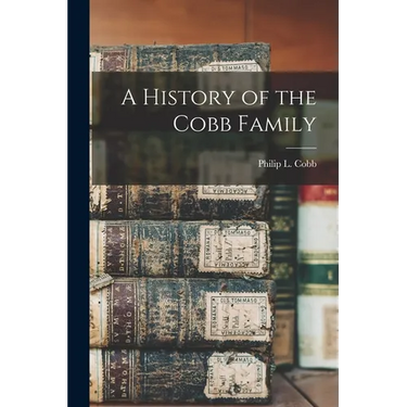 A History of the Cobb Family