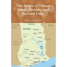 The People of Ghana: Ethnic Diversity and National Unity