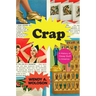 Crap: A History of Cheap Stuff in America