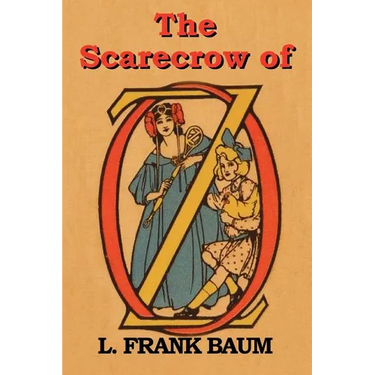 The Scarecrow of Oz